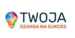 Twoja szansa na sukces- zaproszenie do udziału w Projekcie