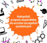 Małopolski Program Stypendialny – nabór wniosków